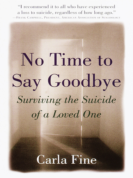 Title details for No Time to Say Goodbye by Carla Fine - Wait list